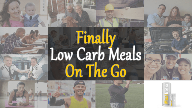 FINALLY LOW CARB MEALS ON THE GO
