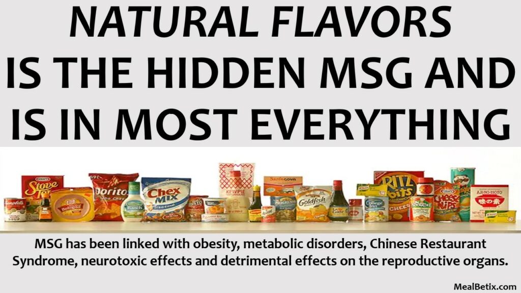 NATURAL FLAVORS IS THE HIDDEN MSG