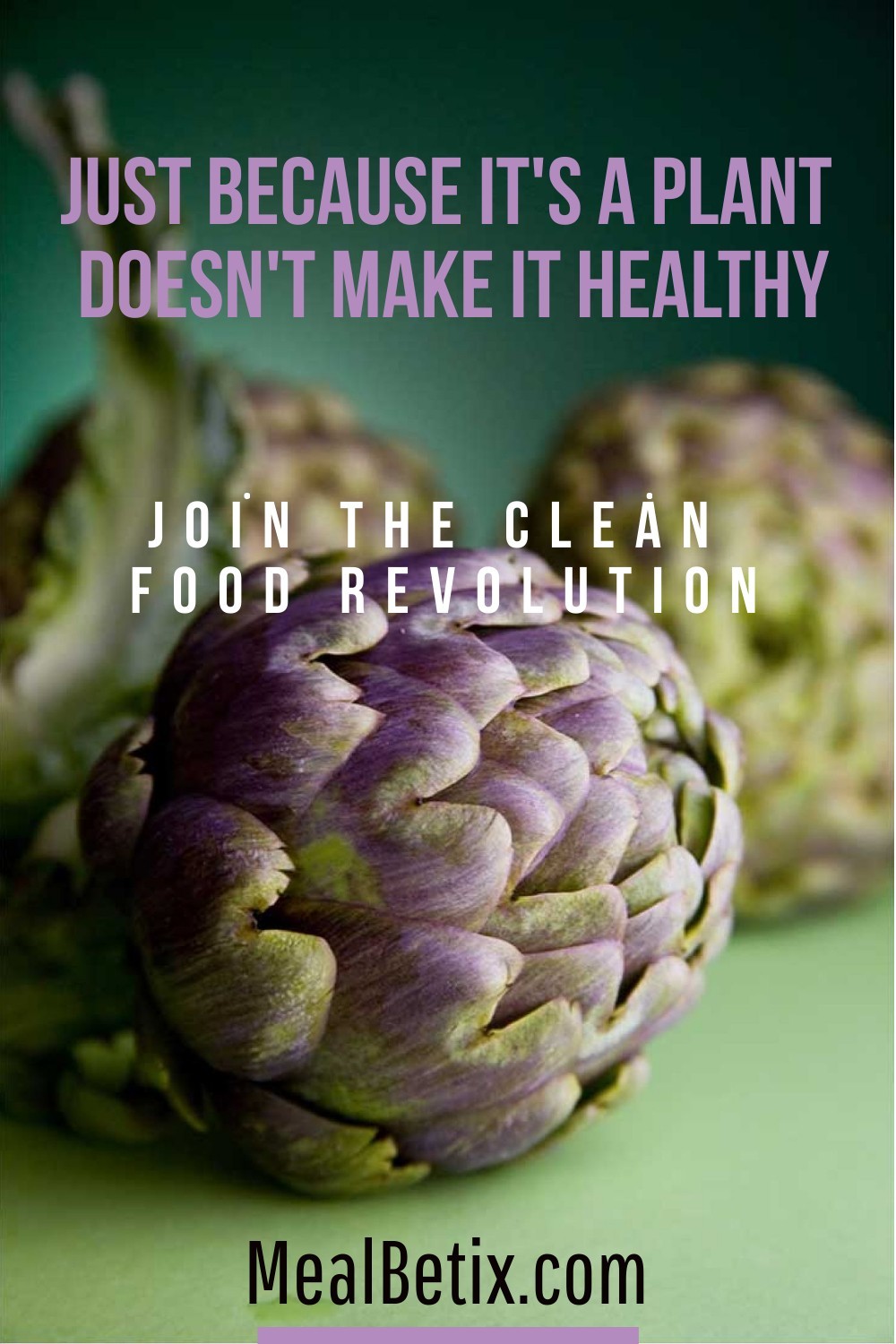 JOIN THE CLEAN FOOD REVOLUTION