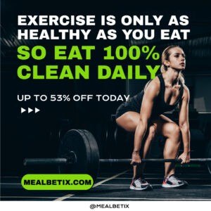 EXERCISE IS ONLY AS HEALTHY AS YOU EAT