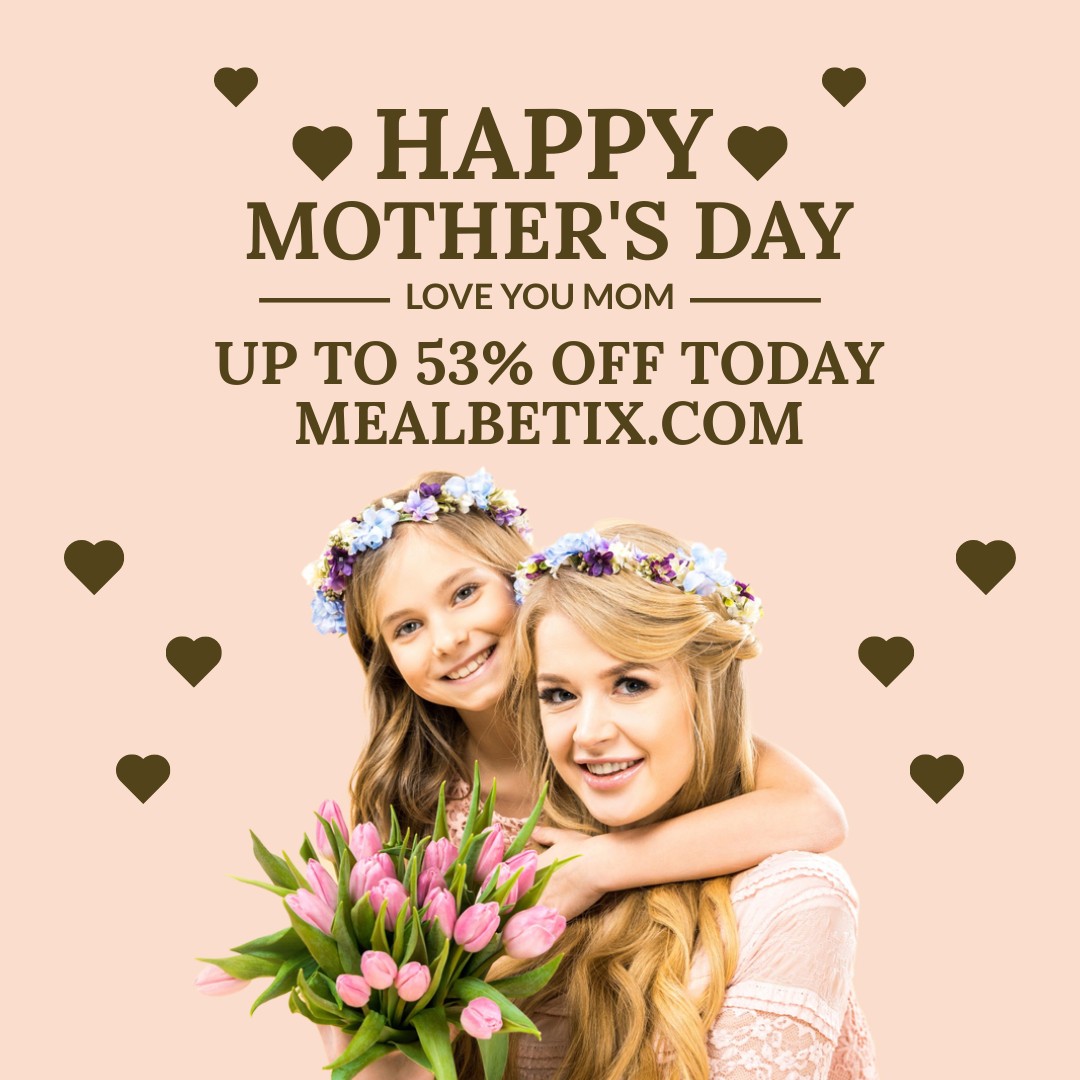 MOTHER'S DAY UP TO 53% OFF