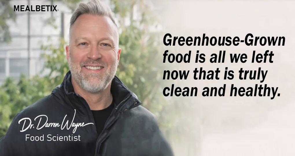 Greenhouse-Grown Food