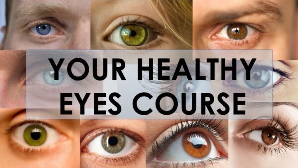 Your Healthy Eyes Course